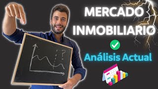 ⚡Análisis del mercado inmobiliario en España 📊 ¿Momento de comprar un inmueble Los números hablan 🏠 [upl. by Dnaleel50]