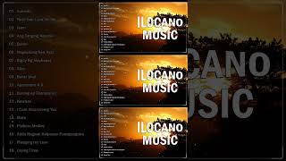 Ilocano Songs Nonstop Medley  Best Of Ilocano songs [upl. by Ollehto]