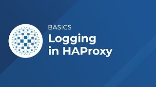 Logging in HAProxy  HAProxy Basics [upl. by Gertrude246]