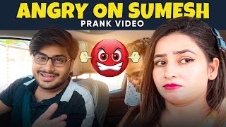 😡 Angry on Sumesh 🤬 Prank Video  Prank karna pad gya Mehanga 🤑 [upl. by Ahtenek959]