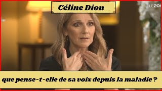 Céline Dion se Confie sur sa Maladie et sa Nouvelle Voix  Un Témoignage Émouvant [upl. by Hsreh]