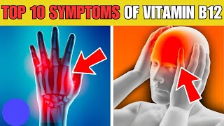 ⚠️ Top 10 Symptoms of Vitamin B12 Deficiency You MUST Know [upl. by Chuch]