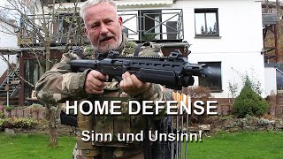 HOME DEFENSE  Sinn amp Unsinn  freie Waffen und ihre Sinnigkeit in der BRD [upl. by Aikemahs]