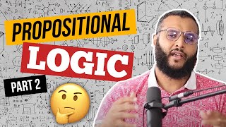 Propositional Logic  Part 2  Mohammed Hijab [upl. by Atnomed]