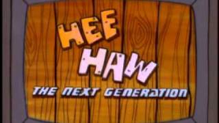 Hee Haw  The Next Generation [upl. by Celina]