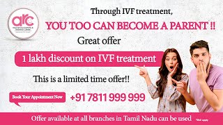 Great Offer 1 Lakh Discount on IVF Treatment  ARC Fertility Hospitals [upl. by Karon449]