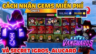 Cách Kiếm Gems Để Mở Secret Mythic Trong Anime Vanguards  ROBLOX [upl. by Ailegra]