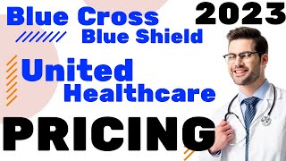 🆕 Compare Blue Cross Blue Shield VS United Healthcare pricing 2024 health insurance cost 🆕 [upl. by Cott]