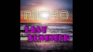 LAST SUMMER  NICKO NIKOS GANOS [upl. by Rasmussen]