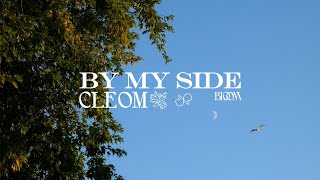 Cleom  By my side [upl. by Caputto]