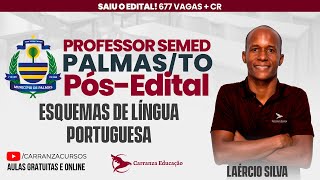 SEMED  PALMASTO  Esquemas de Língua Portuguesa  Prof Laércio Silva [upl. by Darnok867]