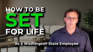 Retire Early as a Washington State Employee Maximize Your Pension amp Savings for Financial Freedom [upl. by Oza]