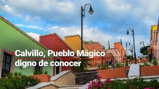 UNA EXPERIENCIA ÚNICA  Así es Calvillo el Pueblo Mágico en Aguascalientes quotcapital de la guayabaquot [upl. by Bergerac997]