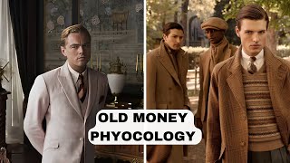 Psychology Revealed Old Money Behaves Different In 5 Ways [upl. by Eedrahs790]