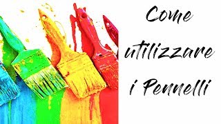 I PENNELLI PER LA PITTURA in 6 minuti [upl. by Anoel]