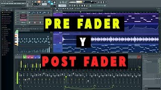 PRE FADER Y POST FADER en FL Studio  ¿Qué es y cómo funciona [upl. by Freeman726]