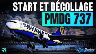 PMDG 737  DÉMARRAGE COLD AND DARK ET DÉCOLLAGE  TUTO 12 FS2020 [upl. by Ymorej]