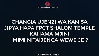 KATIBU WA KANISA LA FPCT SHALOM TEMPLE KAHAMA MJINI [upl. by Mello]