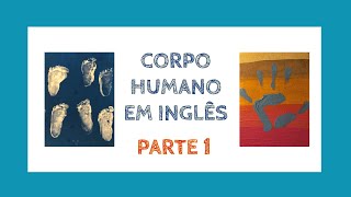 Corpo Humano em inglês  Human Body [upl. by Allekram]