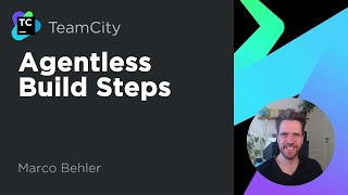 New in TeamCity 20202 Agentless Build Steps [upl. by Eibrad126]