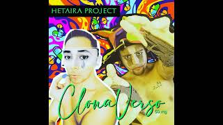 HETAIRA PROJECT  CLONAVERSO 50mg disco completo [upl. by Alaek]