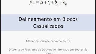 Delineamento em Blocos ao acaso  DBC parte 1 [upl. by Llezo]