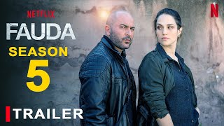 Fauda Season 5 HD  Netflix  Lior Raz Itzik Cohen Hisham Suliman Israeli TV Series Filmaholic [upl. by Hamo448]