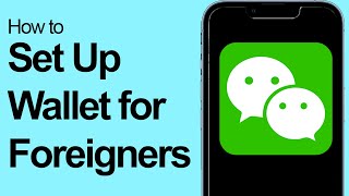 How To Set Up Wechat Pay For Foreigners [upl. by Lucius561]