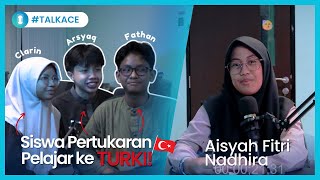 Berbagi Proses Menuju Pertukaran Pelajar Ke Turki  TALKACE [upl. by Thibaut]