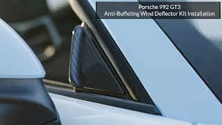 Porsche 992 GT3 AntiBuffeting Wind Deflector Kit Installation [upl. by Gnilyarg715]