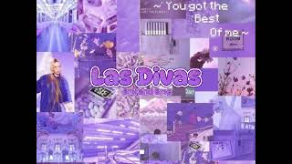 Las Divas Official Song [upl. by Tnarb270]