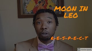 MOON IN LEO ♌  RESPECT  Moonsigns​ Leo​ Astrology [upl. by Luehrmann]