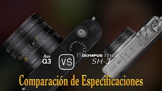 Leica Q3 vs Olympus Stylus SH3 Una Comparación de Especificaciones [upl. by Kamp]