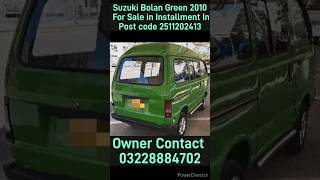 Suzuki Bolan Green 2010 For Sale in Installment In carsoutlet pakwheelsautostore toyotacars [upl. by Nathanil741]