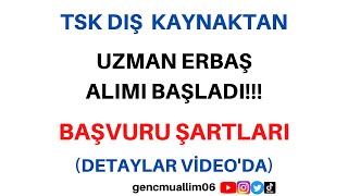 2024 TSK Dış kaynak uzman erbaş alımı başvuruları başladı [upl. by Salomi]