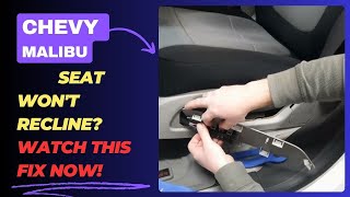 Chevy Malibu Seat Wont Recline Watch This Fix NOW [upl. by Ahsinaw]