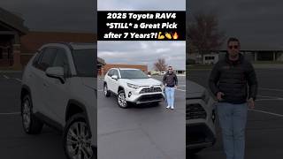 Five Reasons the 2025 Toyota RAV4 is STILL A Great Pick 7 Years Later [upl. by Atul]