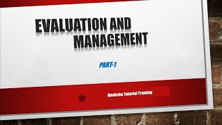 Evaluation and Management Part 1  Introduction to EM [upl. by Laurianne]