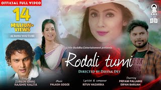 RODALI TUMI OFFICIAL VIDEO ZUBEEN GARG  RAJSHRI KALITA PRIYAM PALLABEE NEW ASSAMESE VIDEO SONG [upl. by Justinn508]