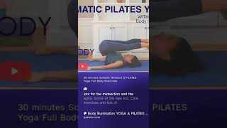 Somatic Workout  PILATES Yoga Full Body Exercises [upl. by Harvison271]