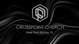 111324 Wednesday Service CROSSPOINT CHURCH NEW PORT RICHEY [upl. by Fanchon]