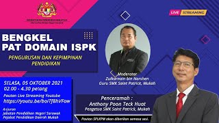 Bengkel PAT Domain ISPK Pengurusan amp Kepimpinan Pendidikan KBAT oleh Sekolah Cemerlang KBAT Sarawak [upl. by Callie]