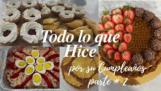 PARTE  2 de todos los PREPARATIVOS para el Cumpleaños Los detalles FINALES [upl. by Odrarej]