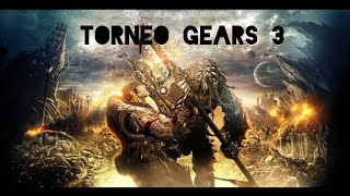 TORNEO informal DE GEARS OF WAR 3 [upl. by Crandale]