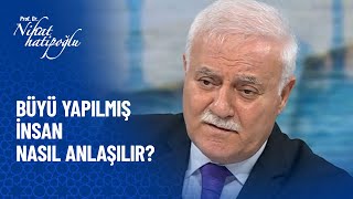 Büyü yapılmış insan nasıl anlaşılır  Nihat Hatipoğlu Sorularınızı Cevaplıyor 400 Bölüm [upl. by Ahterod452]