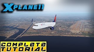 XPlane 11  Complete Tutorial BegineerProfessional  B 737800 KLAS ✈ KLAX [upl. by Monafo]