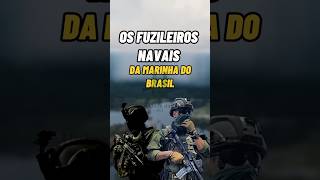 Os FUZILEIROS NAVAIS do BRASIL 🇧🇷 shorts militar curiosidades fuzileiro marinha bope brasil [upl. by Omor]