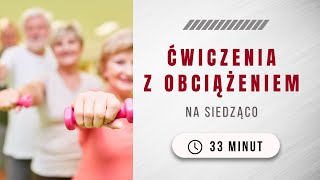 ĆWICZENIA Z OBCIĄŻENIEM  Na Siedząco  Krzesło lub Piłka [upl. by Onitnas239]