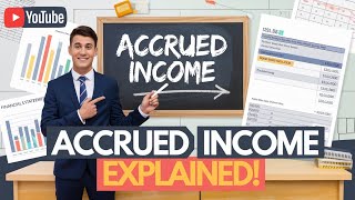 How to explain the concept of Accrued Income [upl. by Ploch162]