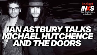 Ian Astbury Talks Michael Hutchence And The Doors  Induct INXS [upl. by Asher]